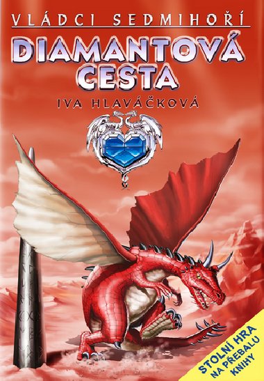 Diamantová cesta - Iva Hlaváčková; Jiří Hlaváček