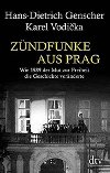 Zndfunke aus Prag - Genscher Hans-Dietrich Genscher, Vodika Karel