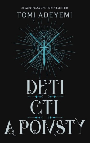 Deti cti a pomsty - Tomi Adeyemi