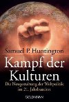 Kampf der Kulturen - Huntington Samuel P.