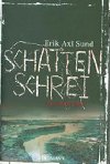 Schattenschrei - Sund Erik Axl