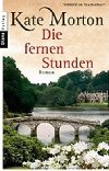 Die fernen Stunden - Mortonov Kate