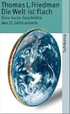 Die Welt ist flach - Friedman Thomas L.