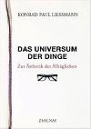 Das Universum der Dinge - Liessmann Konrad Paul