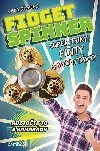 Fidget Spinner - Super triky, finty a vychytvky - Cara Stevens