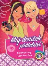 Mj denek ptelstv - Dleit zznamy o mch kamardech - neuveden