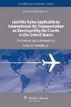 Liability Rules Applicable to International Air Transportation as Deve - Tompkins George N. Jr.