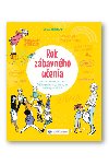Rok zbavnho uenia - Elsa Thiriot; Oreli Gouel