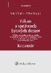 Zkon o sprvcoch bytovch domov Komentr - Milan Budja; Luk urn