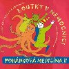 Pohdkov medicna II - Loutky v nemocnici