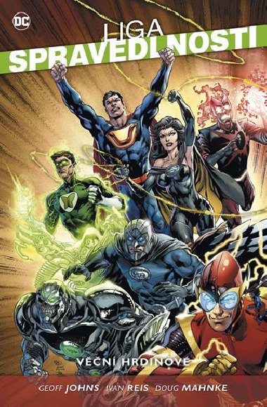 Liga spravedlnosti 5 - Vn hrdinov - Geoff Johns; Ivan Reis; Doug Mahnke