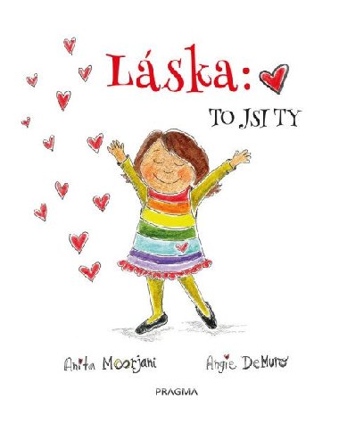 Lska: To jsi ty - Moorjani Anita, DeMuro Angie