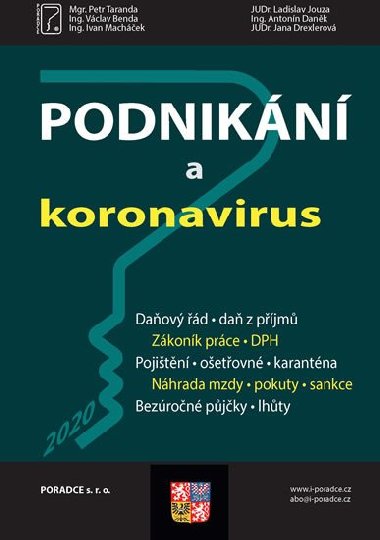 Podnikn a koronavirus - Odvody, Bezron pjky, Mzdy- nhrada, Daov piznn - odklad, Pokuty -  prominut, EET - levy, Daov d - poplatky - Petr Taranda; Vclav Benda; Ivan Machek