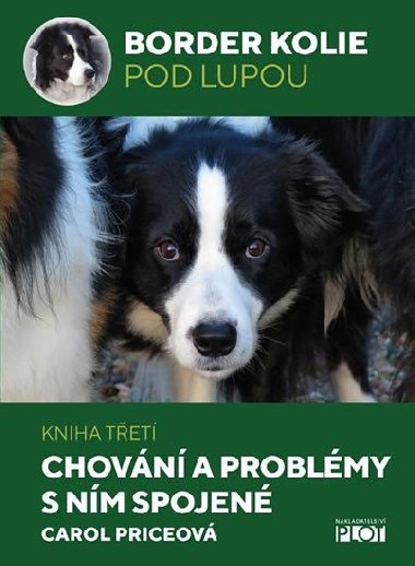 Border kolie pod lupou 3 - Chovn a problmy s nm spojen - Carol Priceov