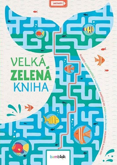 Velk zelen kniha - Georgie Fearns; John Bigwood; Damara Strong