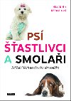 Ps astlivci a smolai - Nalzn tst na obou koncch vodtka - Elizabeth Abbottov