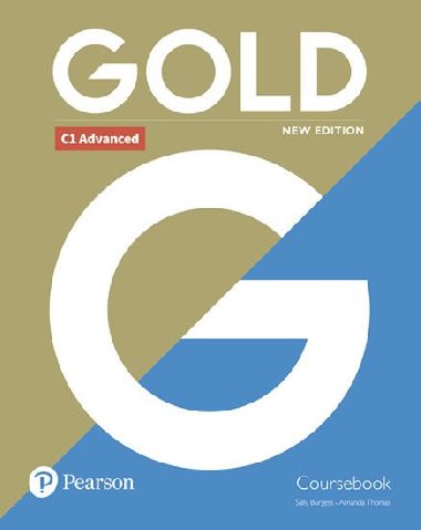 Gold C1 Advanced New Coursebook - Burgess Sally, Thomas Amanda