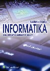 Informatika pre stredné odborné školy - Ladislav Pasiar