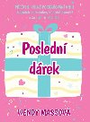 Posledn drek - Wendy Massov