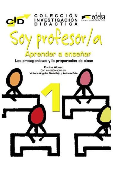 Soy profesor/a 1: Aprender a ensenar - Alonso Encina