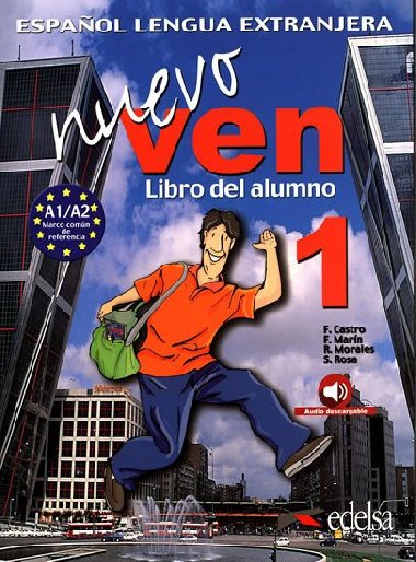 Ven Nuevo 1/A1 Libro del alumno + audio descargable - Francisca Castro