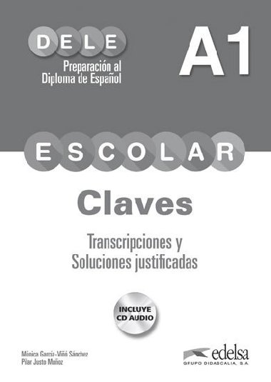 DELE Escolar A1 Claves + audio descargable - Snchez Garca-Vin Mnica, Munoz Justo Pilar