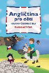 Angličtina pro děti - Hravá gramatika: Budoucí čas - Vernerová Veronika