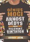 Gnius moci Arnot Ddy aneb Milovan dikttor - Lacina Ladislav