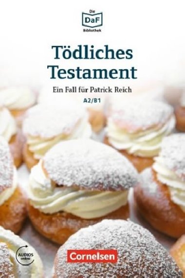 DaF Bibliothek A2/B1: Tödliches Testament: Ein Fall für Patrick Reich +Mp3 - Baumgarten Christian