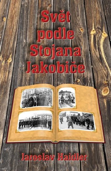 Svt podle Stojana Jakobie - Jaroslav Haidler