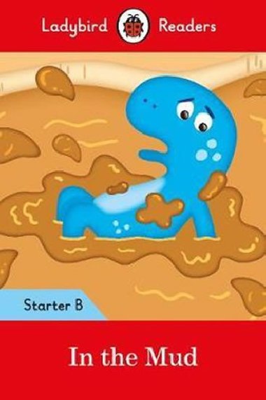 In the Mud: Ladybird Readers S - neuveden