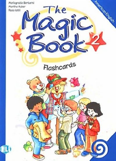 The Magic Book 2 Flashcards - Bertarini Mariagrazia, Lotti Paolo