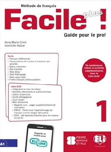 Facile plus 1 - Guide pedagogique + 2 AUDIO CDs - Crimi Anna Maria