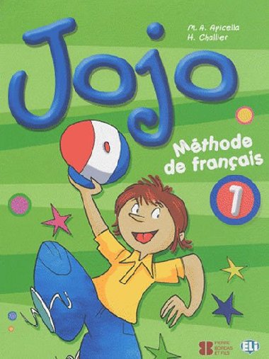 Jojo 1 Livre de lleve - Apicella M. A., Challier H.