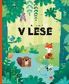 Kde bydl zvtka V lese - Pavla Hankov