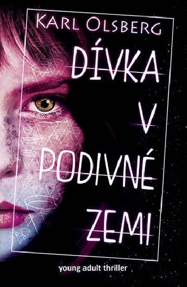 Dvka v podivn zemi - Karl Olsberg