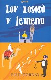 Lov losos v jemenu - Paul Torday