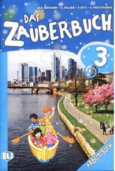 Das Zauberbuch 3 Arbeitsbuch - Bertarini Mariagrazia, Lotti Paolo