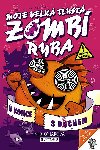 Moje velk tlust zomb ryba - U konce s dechem - Mo Oharov