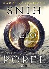 Snh nebo popel - Sara Raaschov