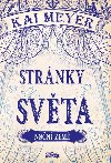 Strnky svta - Non zem - Kai Meyer
