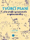 Tvr psan pro mal spisovatele a spisovatelky - Kateina Hokov