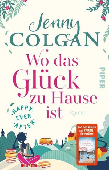 Wo das Glck zu Hause ist: Happy Ever After - Colgan Jenny