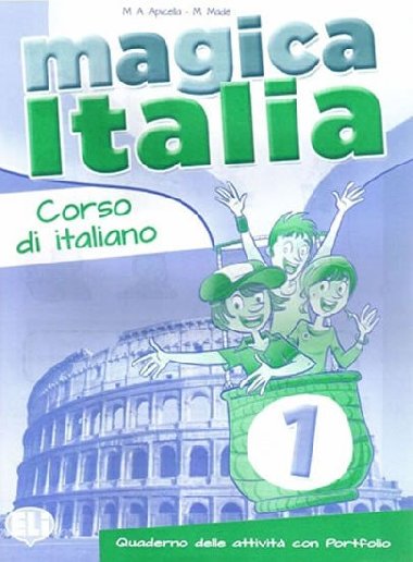 Magica Italia - 1 Quaderno operativo - Apicella M.A., Made M.