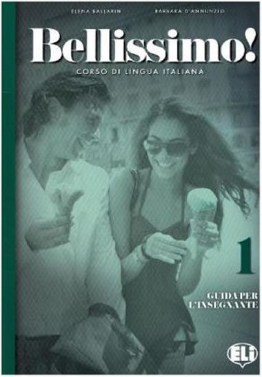 Bellissimo! 1 - A1 Guida per linsegnante + 2 Audio CDs - neuveden
