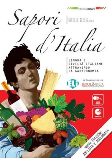 Sapori dItalia: Libro dello studente + CD Audio - Massei Giorgio