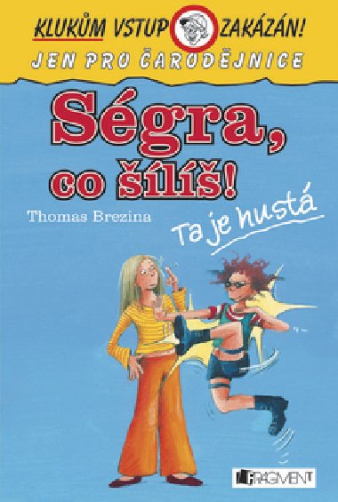 Sgra, co l? - Thomas Brezina; Betina Gotzen-Beekov