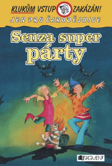 Senza super prty - Thomas Brezina; Betina Gotzen-Beekov