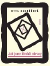 Jak jsme hledali obrazy - Otta Bednářová