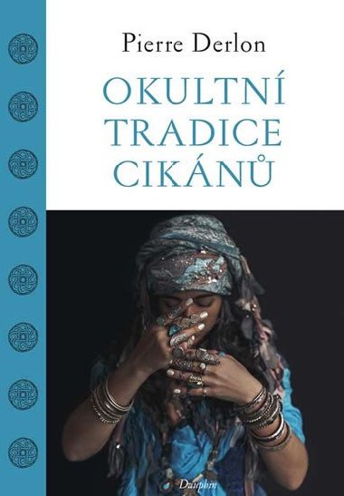 Okultn tradice Cikn - Pierre Derlon